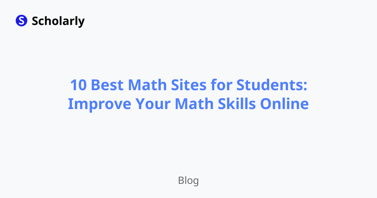 10 Best Math Sites for Students: Improve Your Math Skills Online
