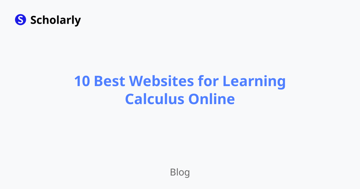 10 Best Websites for Learning Calculus Online