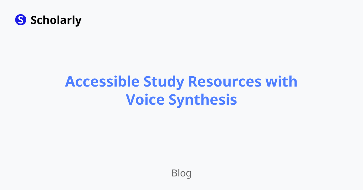Accessible Study Resources with Voice Synthesis