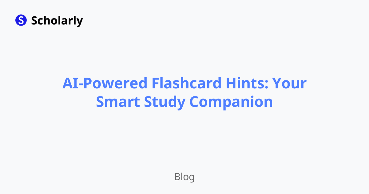 AI-Powered Flashcard Hints: Your Smart Study Companion