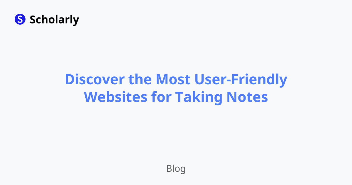 Discover the Most User-Friendly Websites for Taking Notes