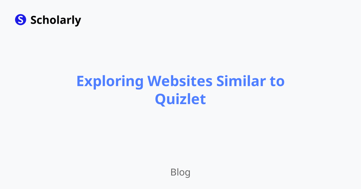 Exploring Websites Similar to Quizlet