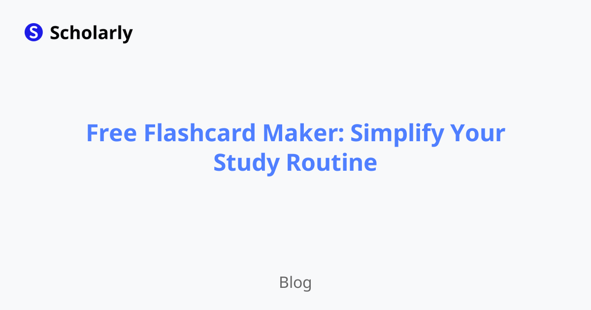 Free Flashcard Maker: Simplify Your Study Routine