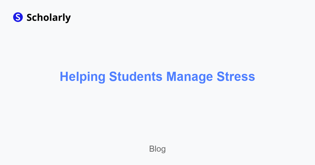 Helping Students Manage Stress