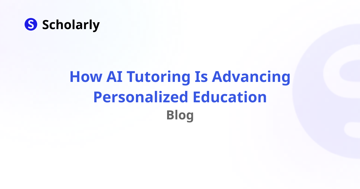 How AI Tutoring Is Advancing Personalized Education