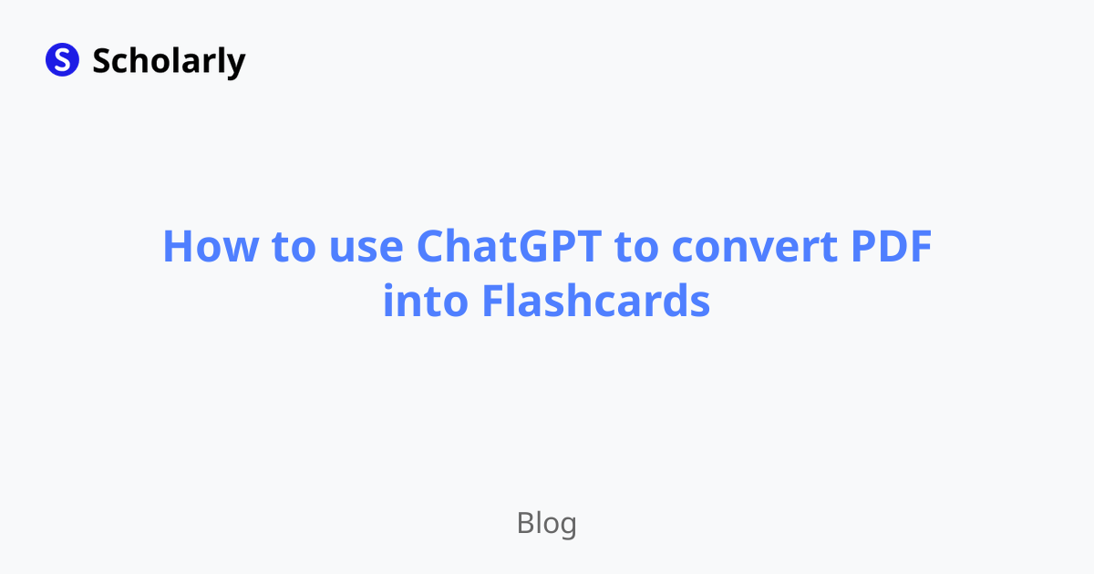 How to use ChatGPT to convert PDF into Flashcards