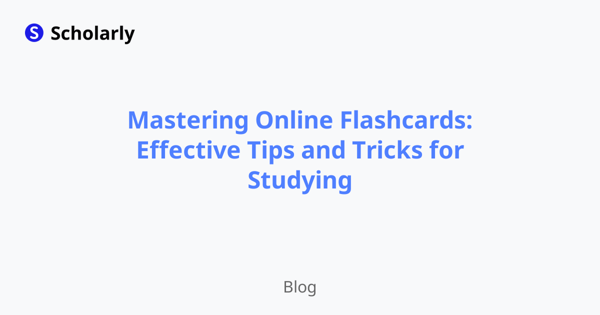 Mastering Online Flashcards: Effective Tips and Tricks for Studying