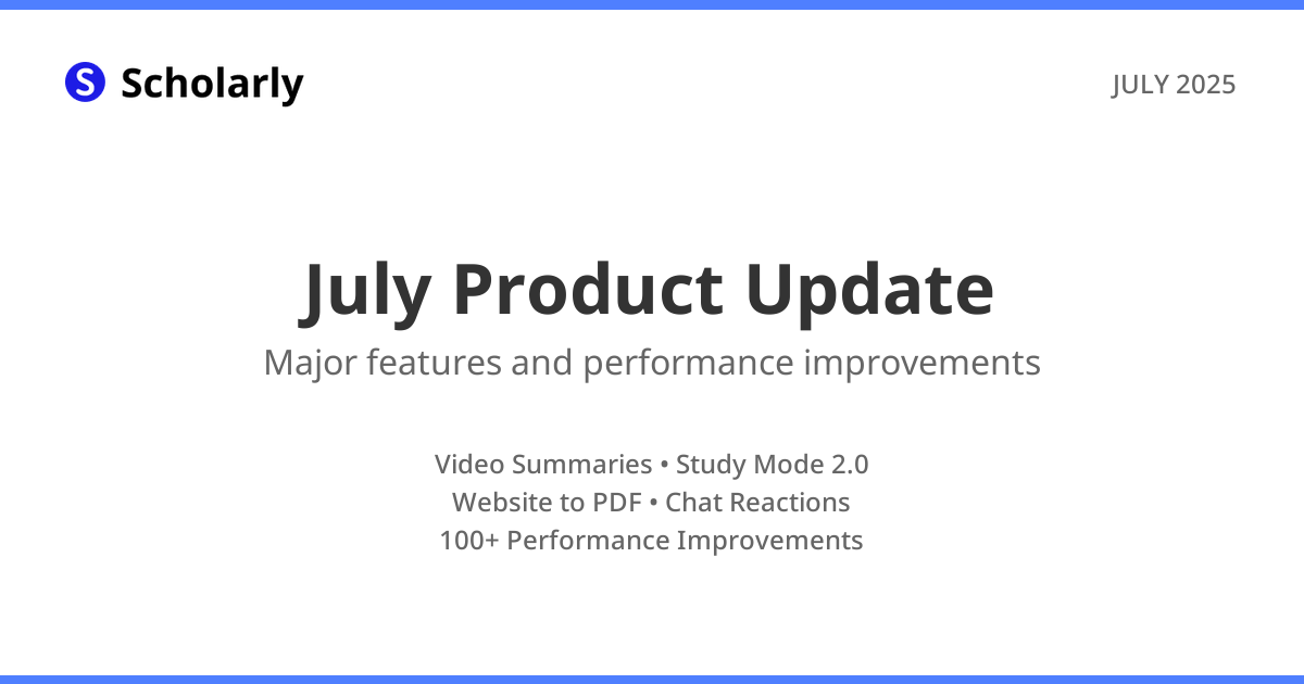 Scholarly July 2025 Updates Recap