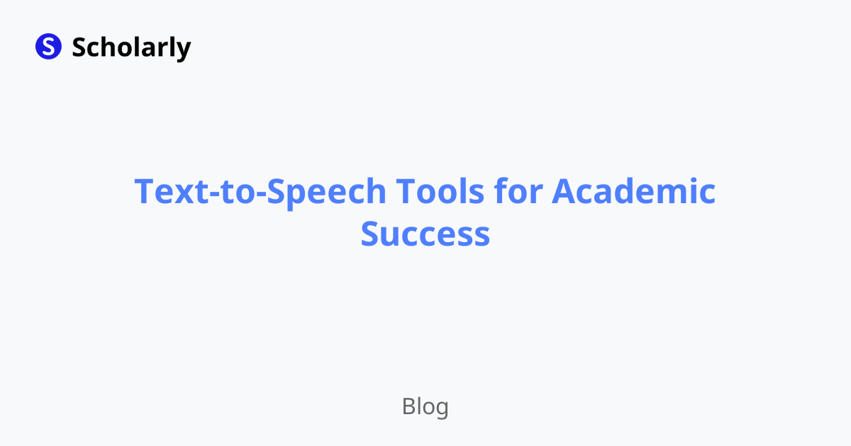 Text-to-Speech Tools for Academic Success