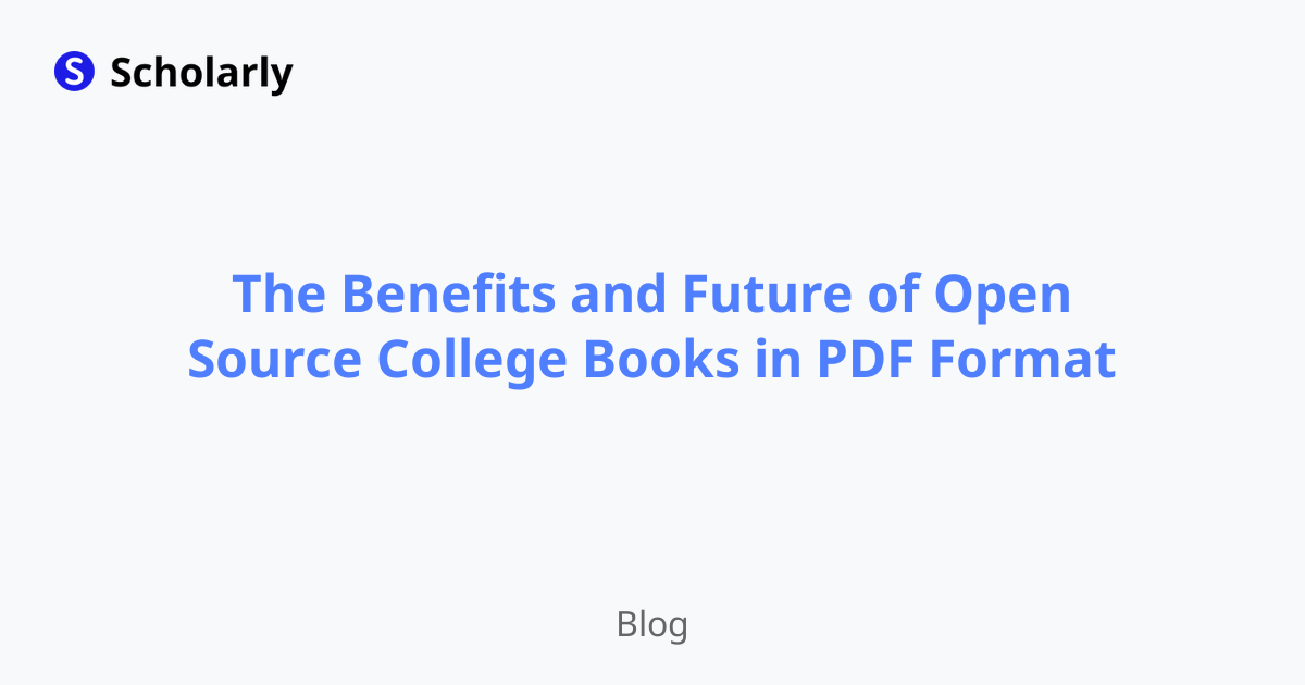 The Benefits and Future of Open Source College Books in PDF Format