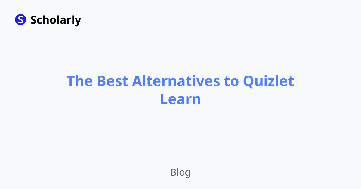 The Best Alternatives to Quizlet Learn