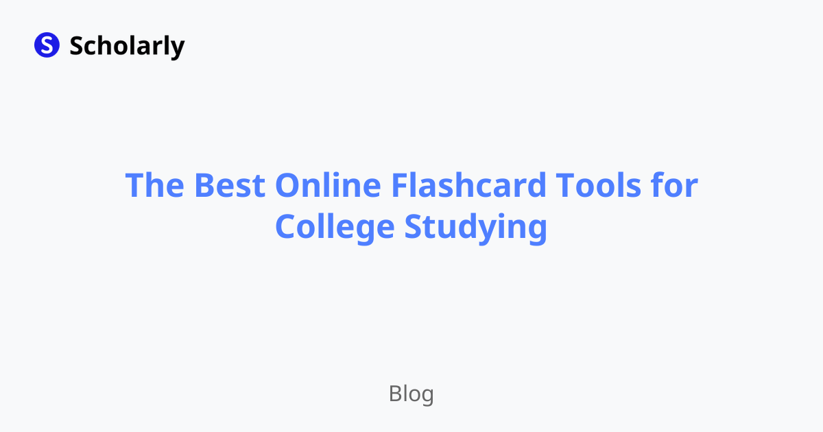 The Best Online Flashcard Tools for College Studying