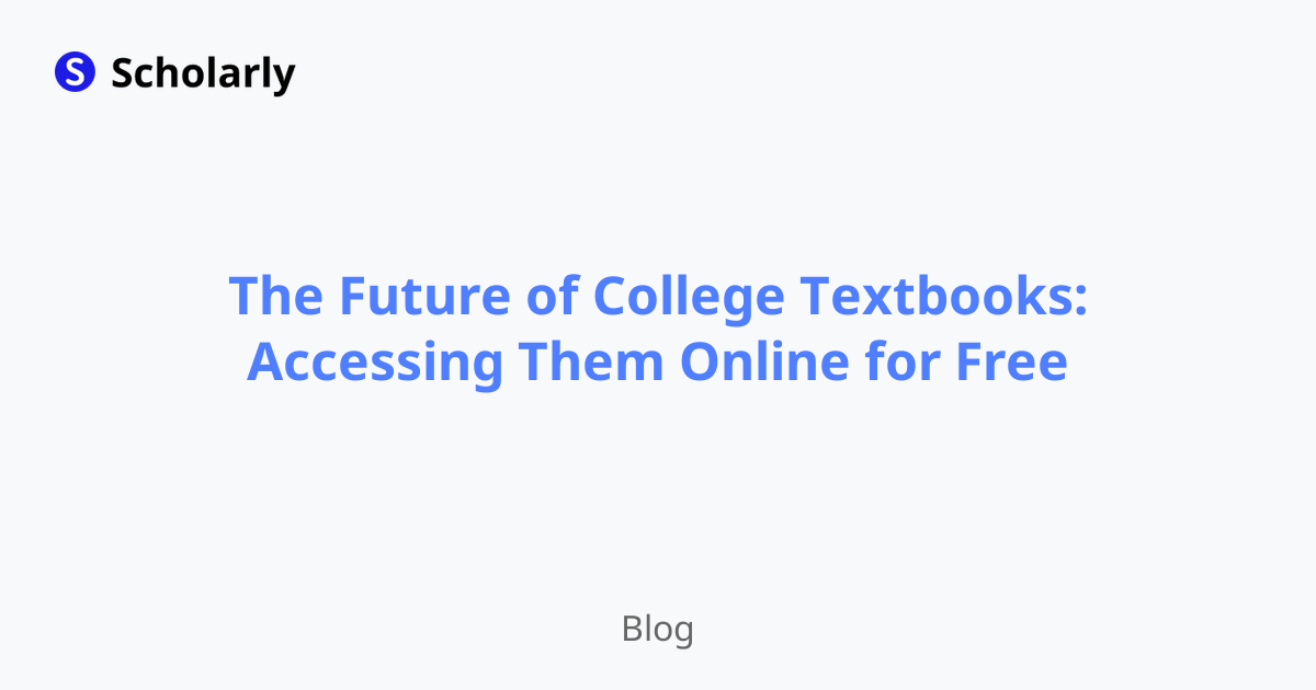 The Future of College Textbooks: Accessing Them Online for Free