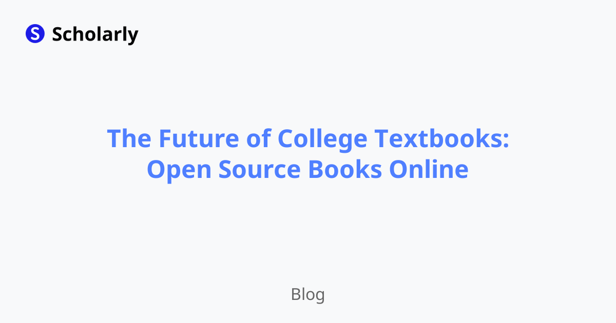 The Future of College Textbooks: Open Source Books Online