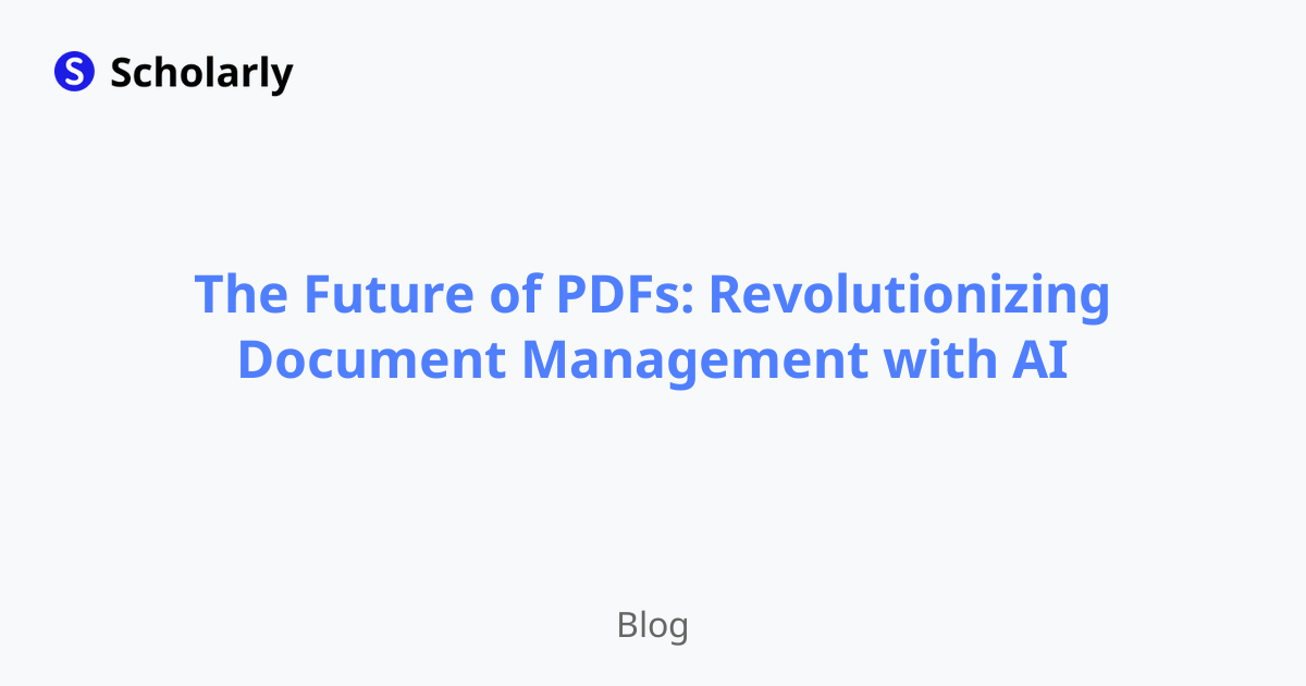 The Future of PDFs: Revolutionizing Document Management with AI