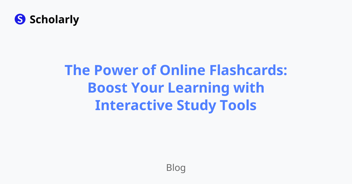 The Power of Online Flashcards: Boost Your Learning with Interactive Study Tools