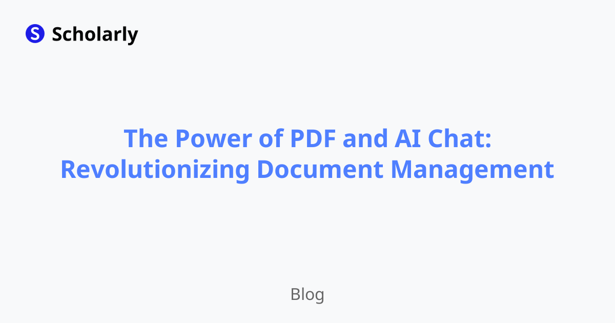 The Power of PDF and AI Chat: Revolutionizing Document Management