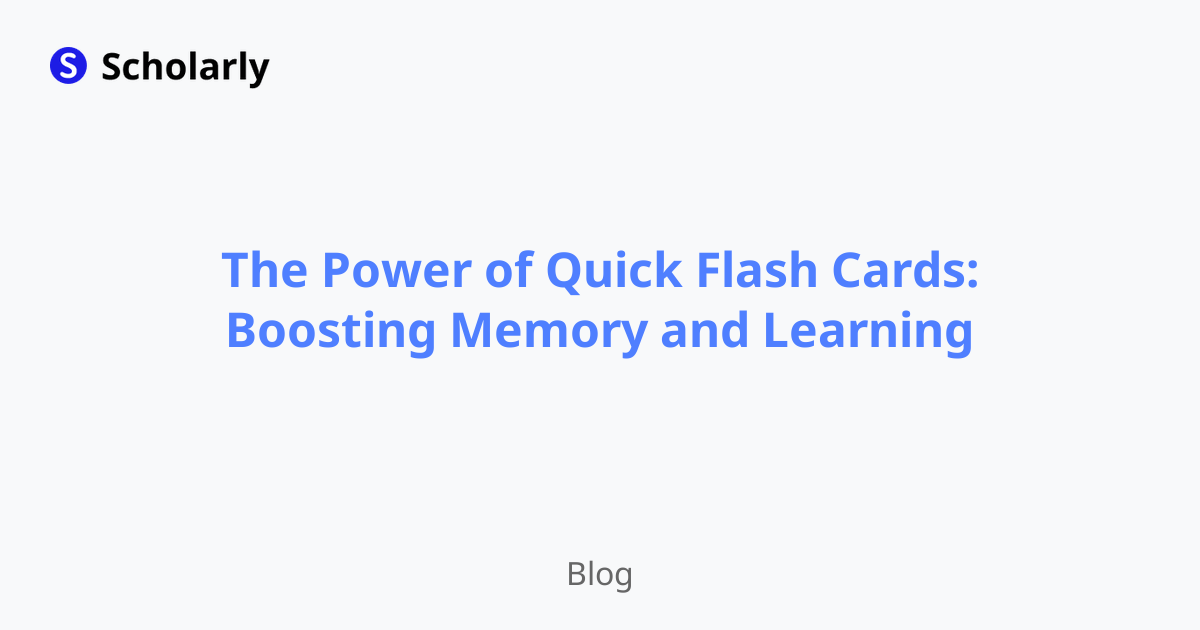 The Power of Quick Flash Cards: Boosting Memory and Learning
