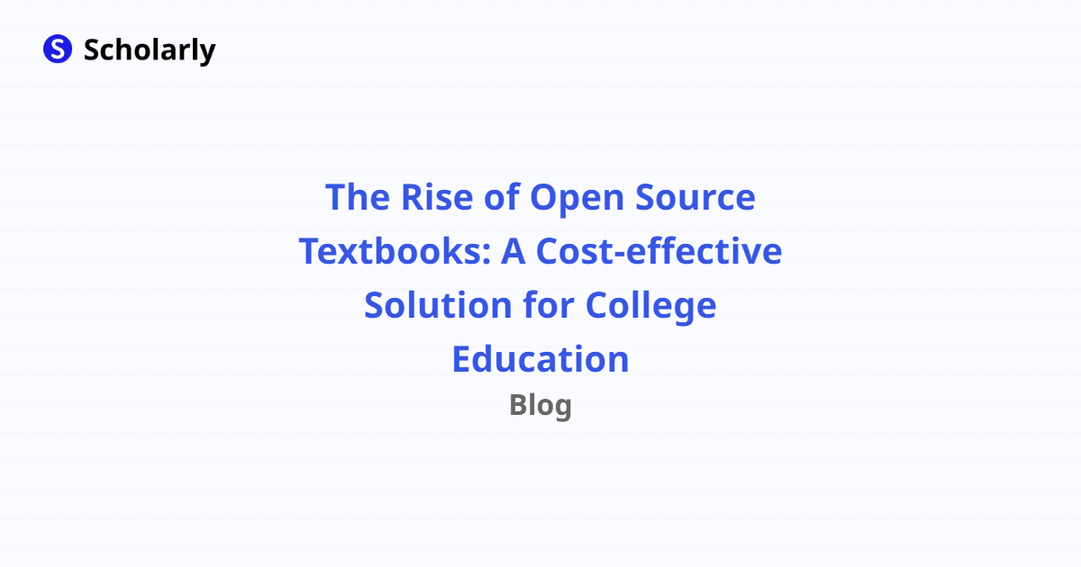 The Rise Of Open Source Textbooks A Cost Effective Solution For College Education 