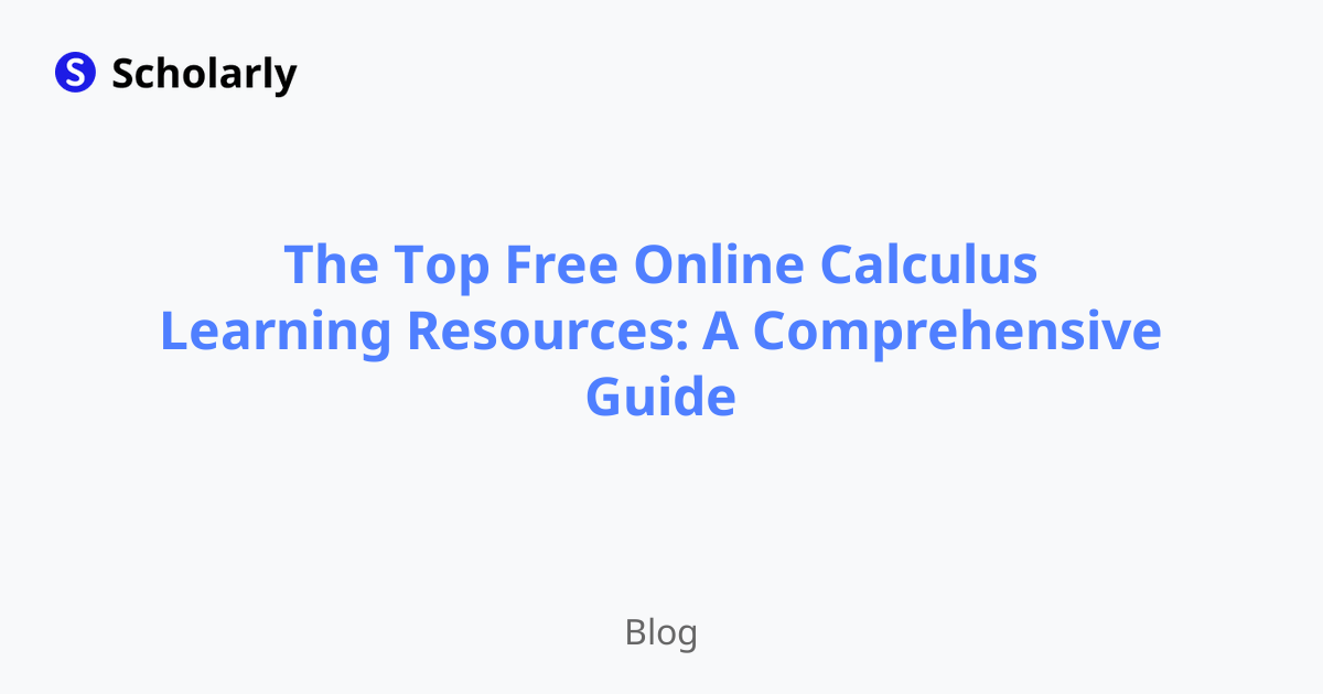 The Top Free Online Calculus Learning Resources: A Comprehensive Guide
