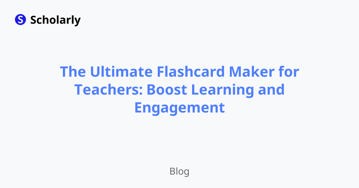 The Ultimate Flashcard Maker for Teachers: Boost Learning and Engagement