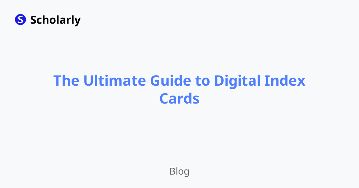 The Ultimate Guide to Digital Index Cards