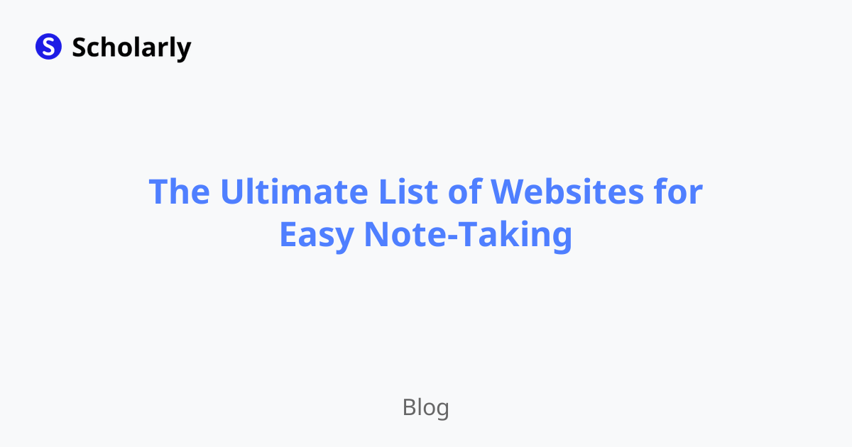 The Ultimate List of Websites for Easy Note-Taking