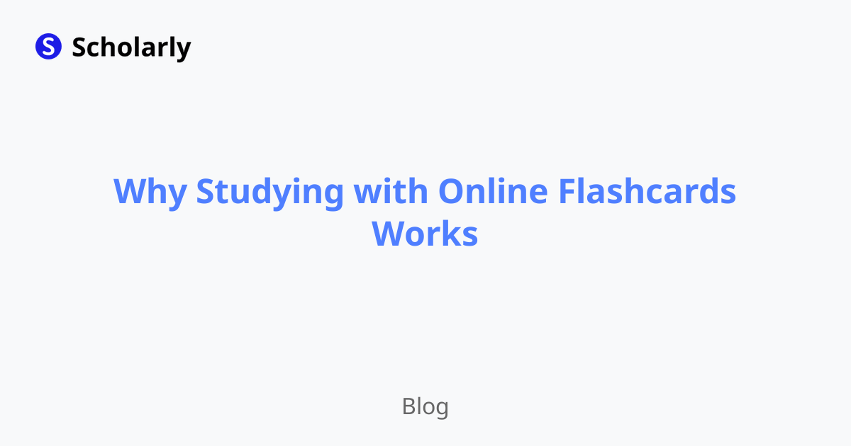 Why Studying with Online Flashcards Works