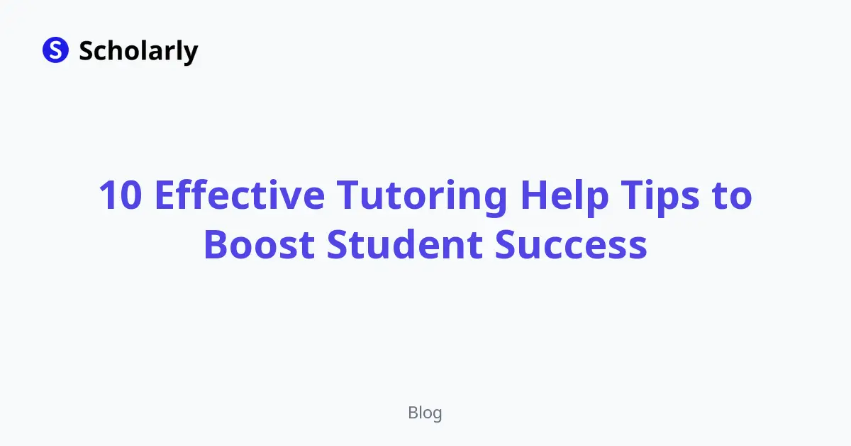 10 Effective Tutoring Help Tips to Boost Student Success editorial illustration