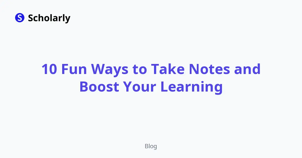 10 Fun Ways to Take Notes and Boost Your Learning editorial illustration