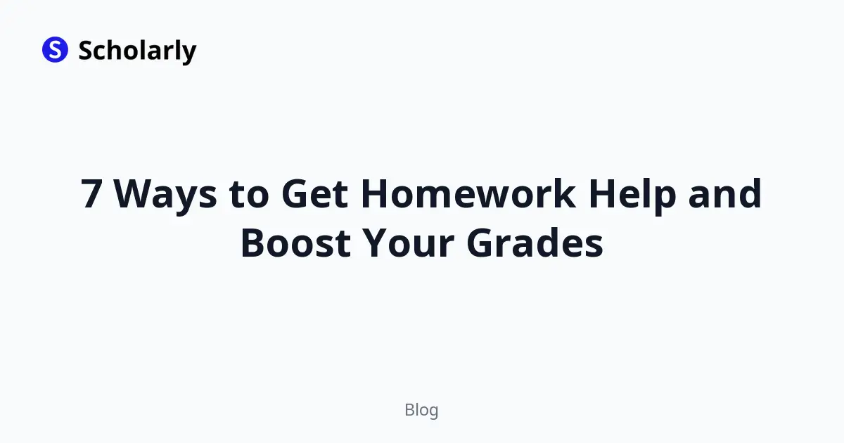 7 Ways to Get Homework Help and Boost Your Grades editorial illustration