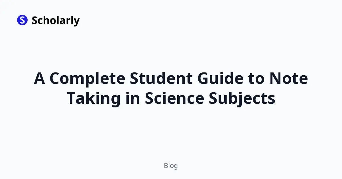 A Complete Student Guide to Note Taking in Science Subjects editorial illustration