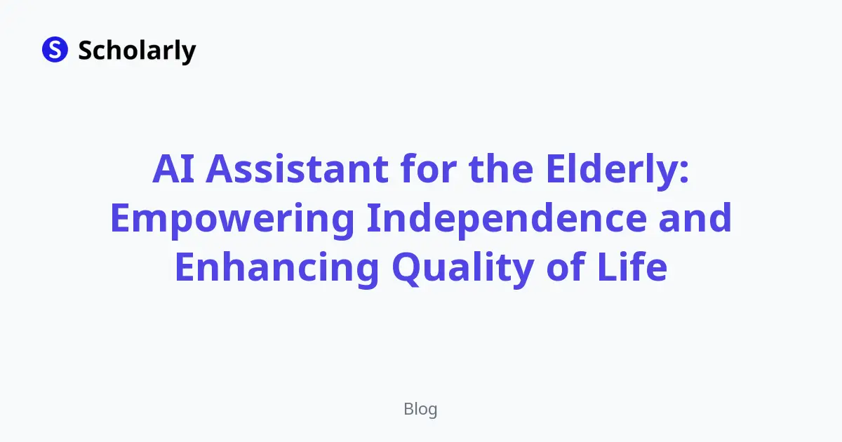 AI Assistant for the Elderly: Empowering Independence and Enhancing Quality of Life editorial illustration