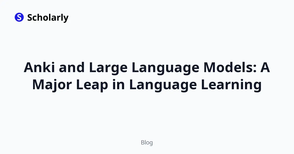 Anki and Large Language Models: A Major Leap in Language Learning editorial illustration