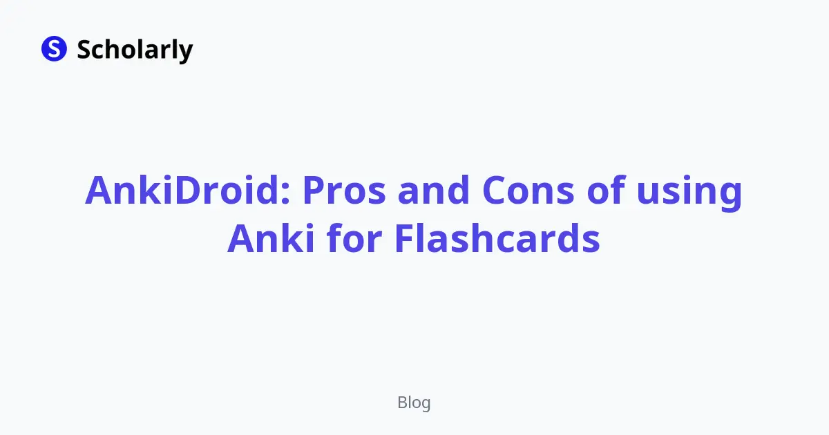 AnkiDroid: Pros and Cons of using Anki for Flashcards editorial illustration