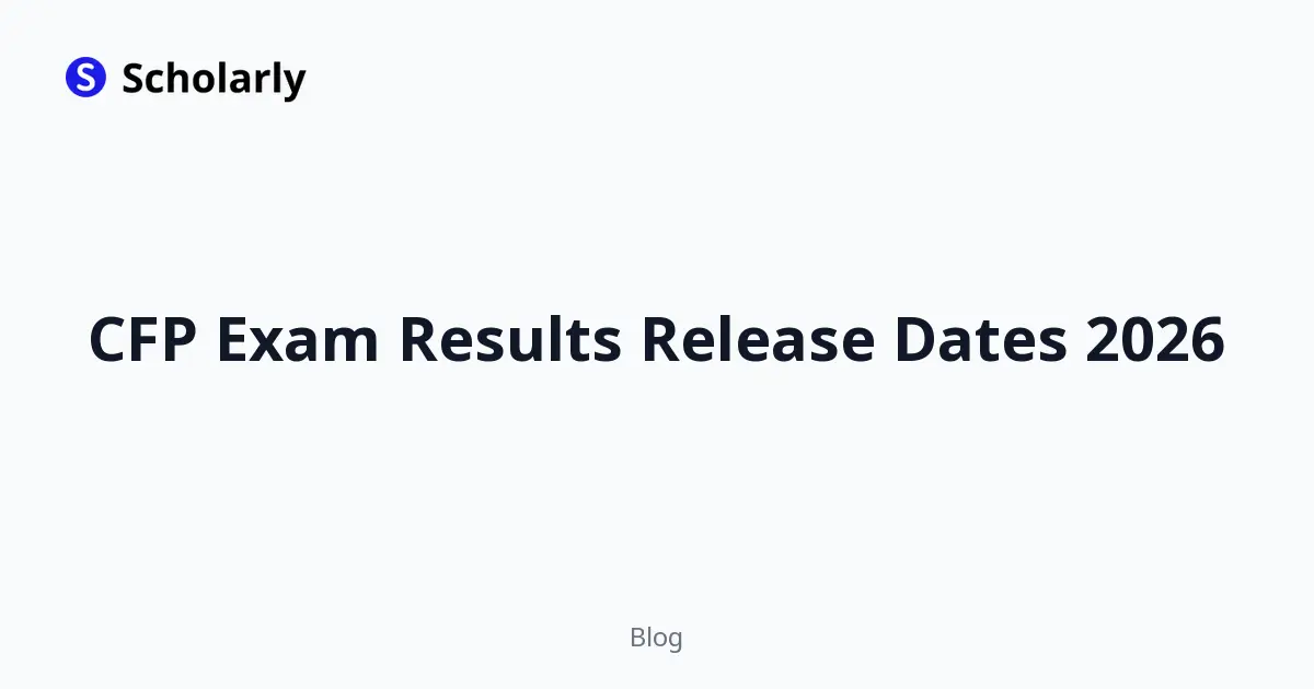CFP Exam Results Release Dates 2026 editorial illustration
