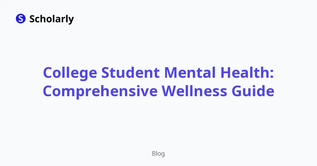 College Student Mental Health: Comprehensive Wellness Guide editorial illustration