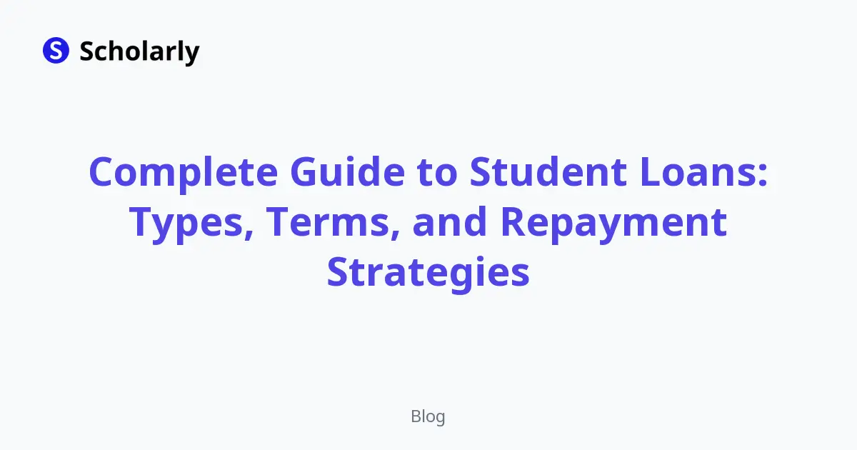 Complete Guide to Student Loans: Types, Terms, and Repayment Strategies editorial illustration