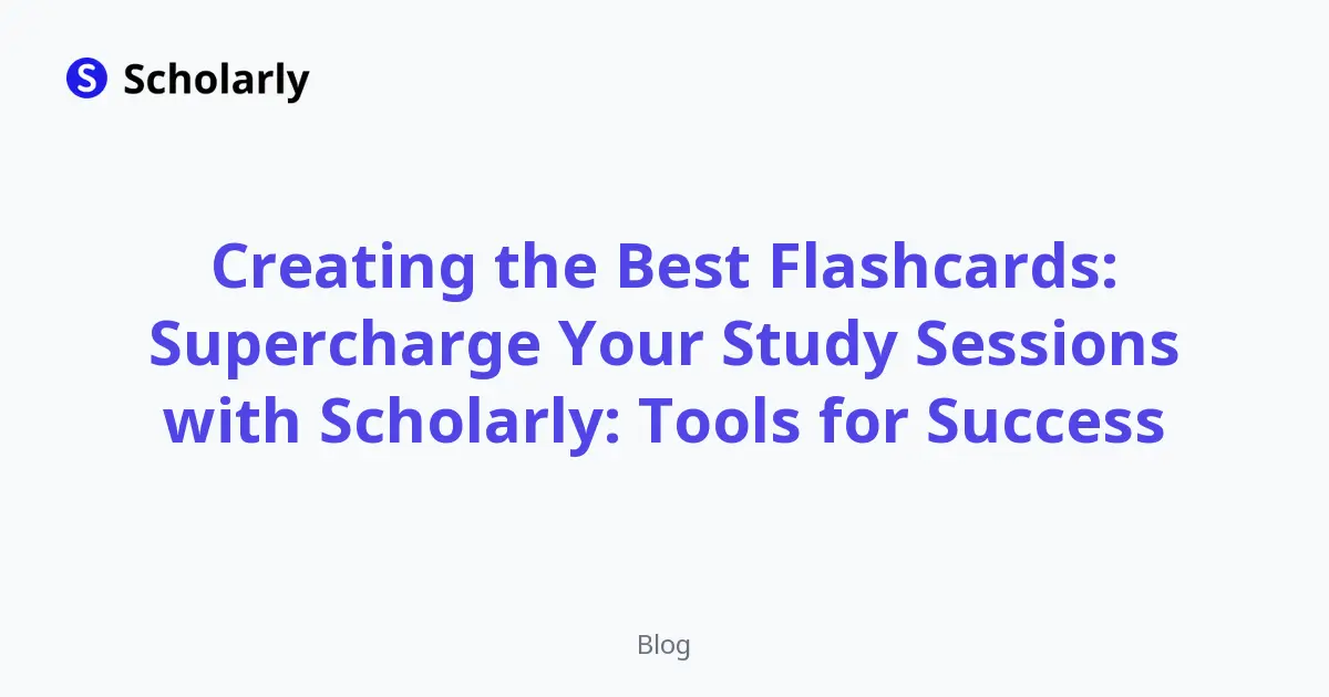Creating the Best Flashcards: Supercharge Your Study Sessions with Scholarly: Tools for Success editorial illustration