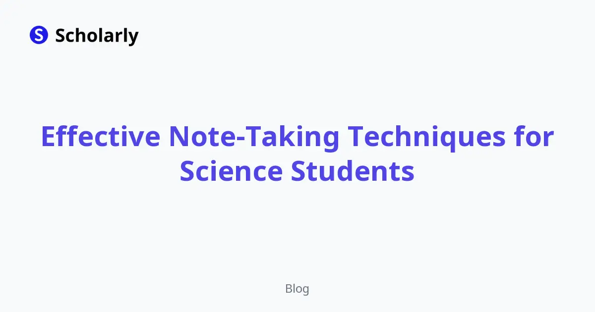 Effective Note-Taking Techniques for Science Students editorial illustration