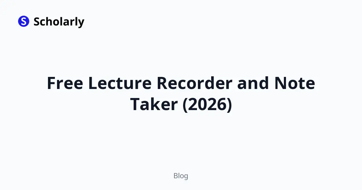 Free Lecture Recorder and Note Taker (2026)