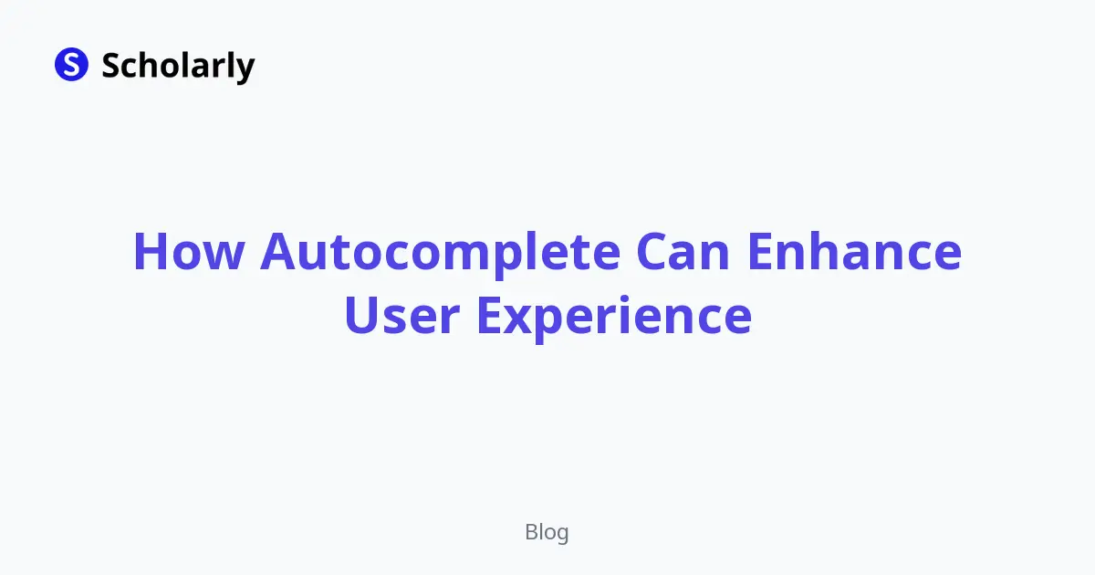 How Autocomplete Can Enhance User Experience editorial illustration
