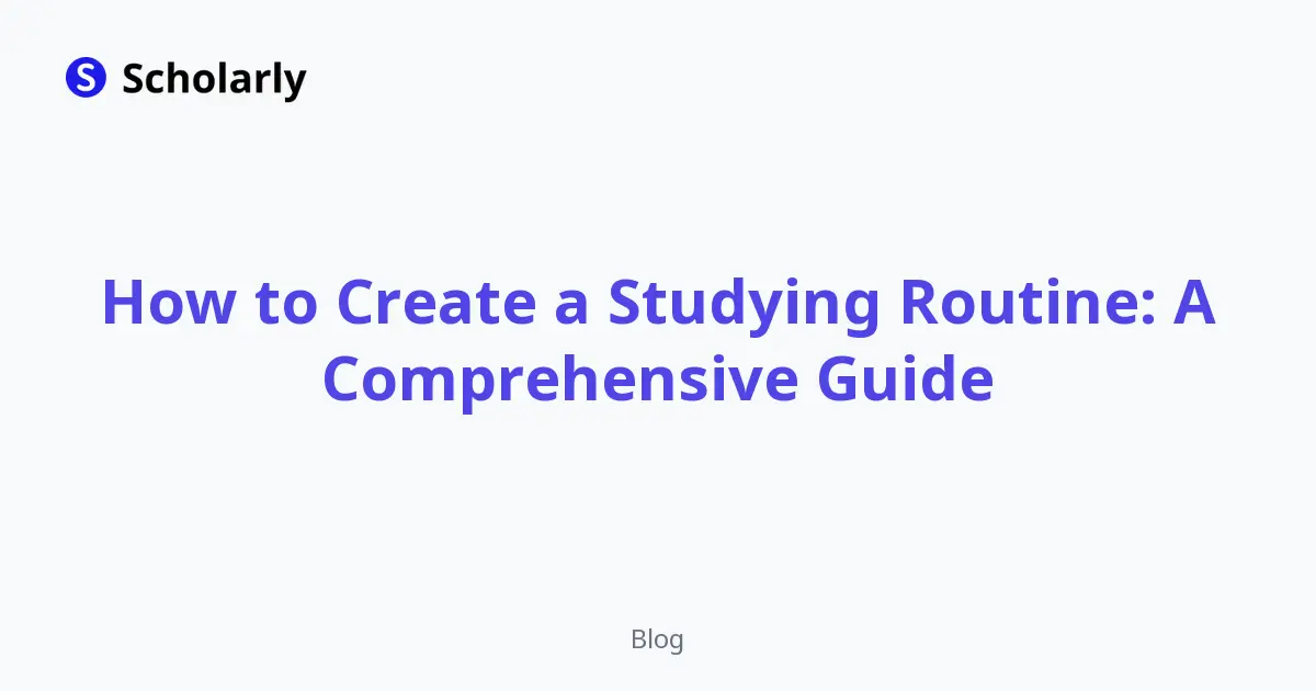 How to Create a Studying Routine: A Comprehensive Guide editorial illustration