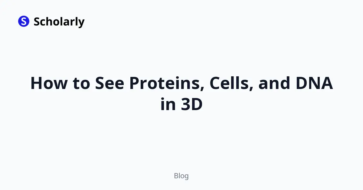 How to See Proteins, Cells, and DNA in 3D editorial illustration