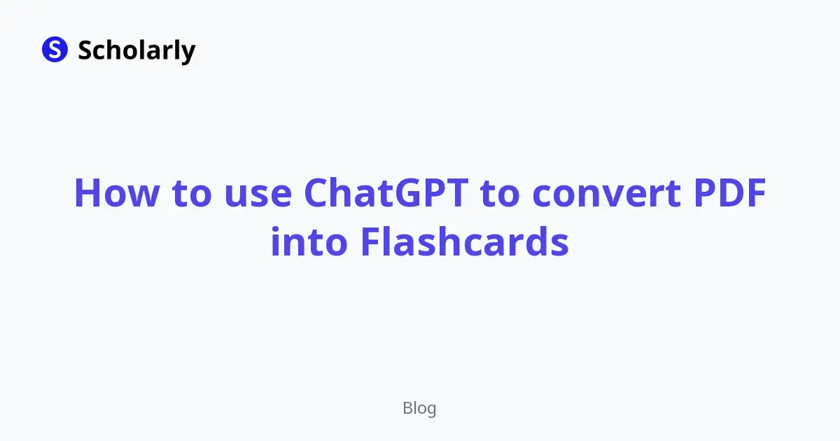How to use ChatGPT to convert PDF into Flashcards