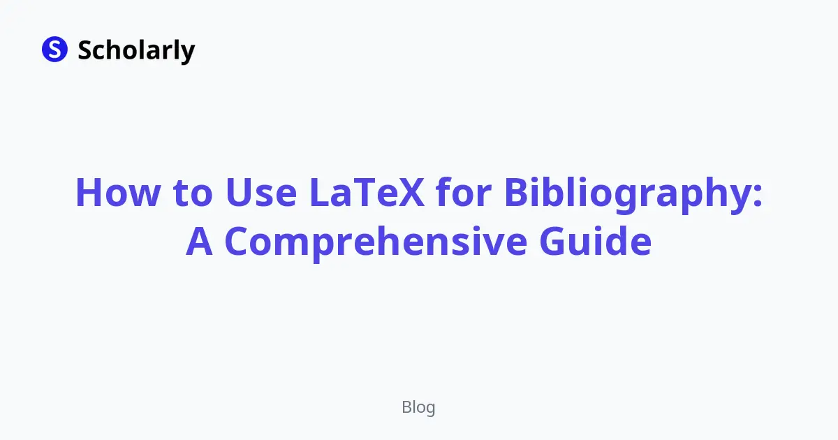 How to Use LaTeX for Bibliography: A Comprehensive Guide editorial illustration