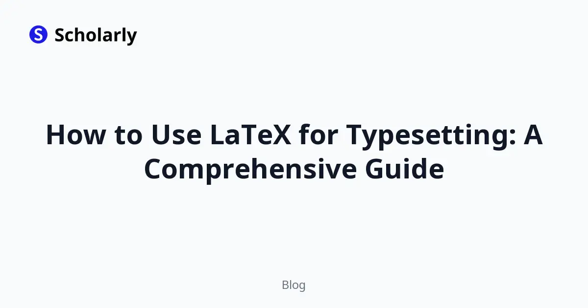 How to Use LaTeX for Typesetting: A Comprehensive Guide editorial illustration