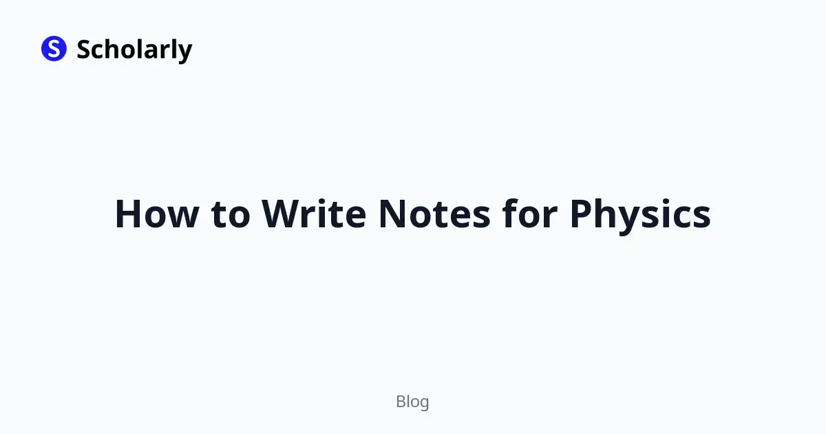 How to Write Notes for Physics editorial illustration