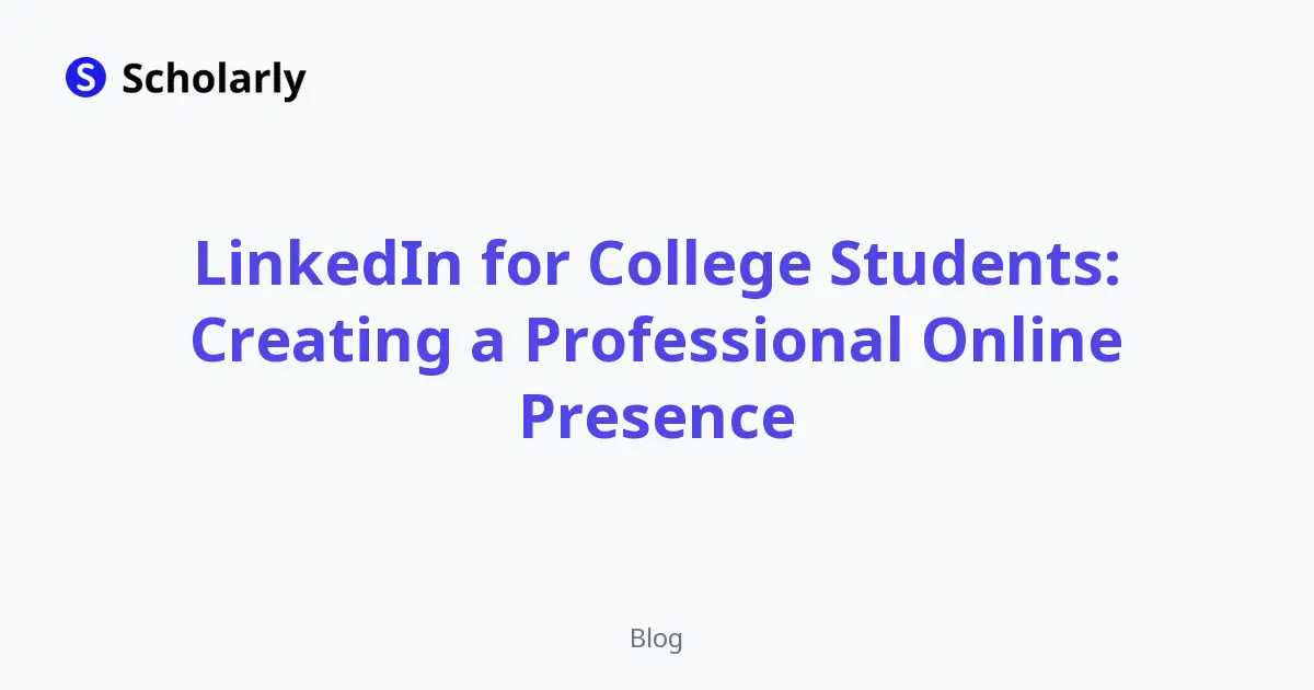 LinkedIn for College Students: Creating a Professional Online Presence editorial illustration