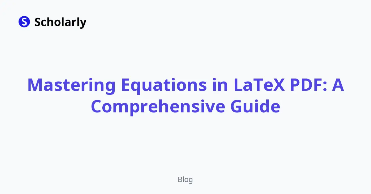 Mastering Equations in LaTeX PDF: A Comprehensive Guide editorial illustration